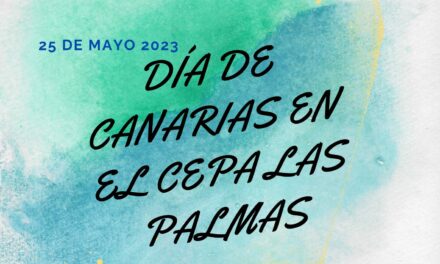 Así celebramos el Día de Canarias en el CEPA Las Palmas